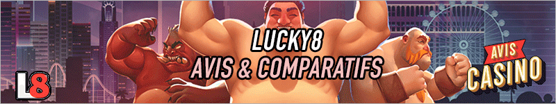 Avis Lucky8 Casino 2023 : la meilleure offre de jeu en ligne !